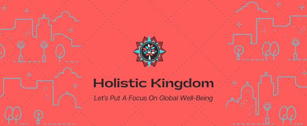 Holistic Kingdom global well-being about page image